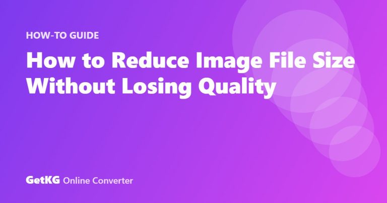 How to Reduce Image File Size Without Losing Quality