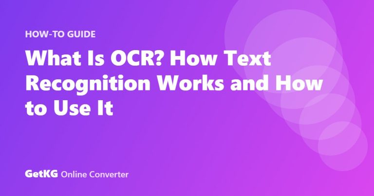 What Is OCR? How Text Recognition Works and How to Use It